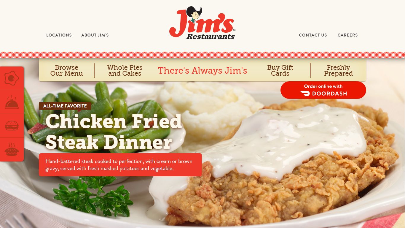 There's Always Jim's. | Jim's Restaurants